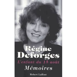 L'Enfat du 15 août, Régine Deforges