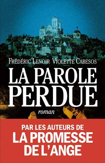 COUVERTURE La Parole Perdue (Ed. Albin Michel).